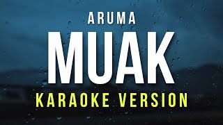 Muak - Aruma (Karaoke)