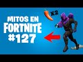 ¿CORRIENDO AL DOBLE DE VELOCIDAD? - Mitos Fortnite - Episodio 127