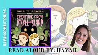 The Tuttle Twins and the Creature from Jekyll Island by Connor Boyack | Kids Book Read Aloud Story