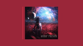 Protostar - Where I Belong (feat. Emma McGann)