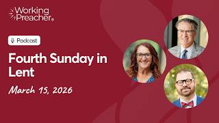 Sermon Brainwave 1073: Fourth Sunday in Lent - March 15, 2026