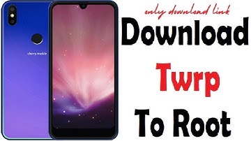 Download twrp 3.4.0 to root Cherry Mobile Flare S8 Mobile