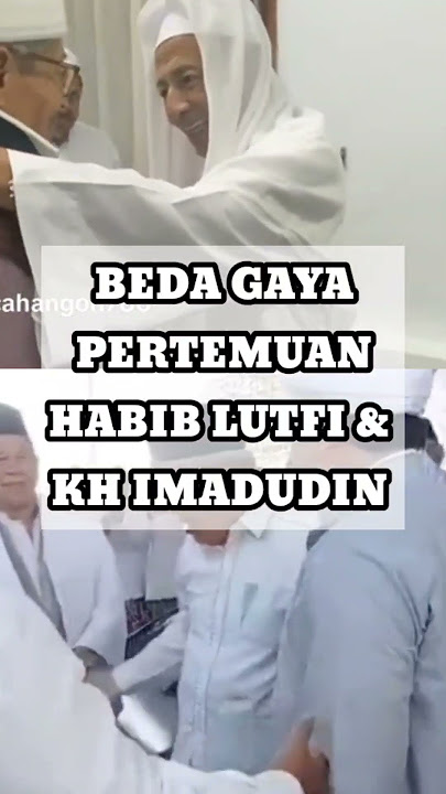 SURPRISING! DIFFERENT STYLES OF MEETING HABIB LUTFI BIN YAHYA AND KH IMADUDIN #nasabbaalawi #nasa...