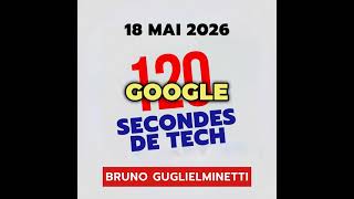 120 secondes de Tech / 18 mai 2026 -  #ia #infotech #news #techinfo