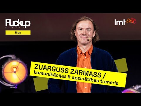 FuckUp Nights Riga: Zuarguss Zarmass
