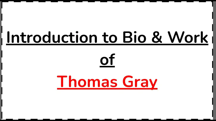 Thomas Gray Biography || Introduction to Thomas Gr...