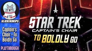Star Trek: Captains Chair - To Boldly Go | Solo Playthrough
