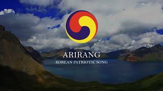 Arirang  Korean Patriotic Song  100 Subscriber Special