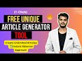 (1-Click) Free Unique Article Generator Tool 🔥Create Unlimited Articles | Instant Adsense Approval