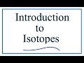 Isotopes and Atomic Structure Concepts