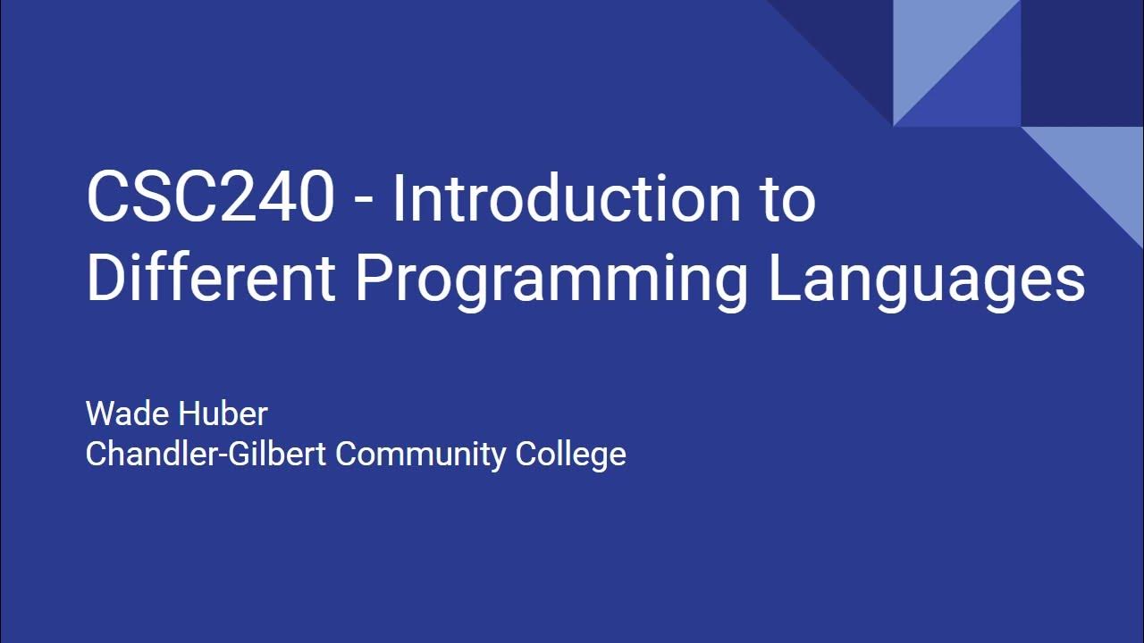 CSC240 Module 1: Introduction to CSC240 & Language Paradigms - YouTube