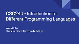 CSC240 Module 1: Introduction to CSC240 & Language Paradigms