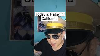 Today is Friday in California#kakuranger #supersentai #skit #comedyreels #todayisfridayincalifornia
