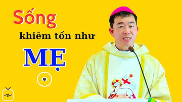 🎯 Sống Khiêm Tốn Như Mẹ || Bài Giảng Lễ Đức Mẹ Lên Trời || Đức Cha Giuse Vũ Công Viện