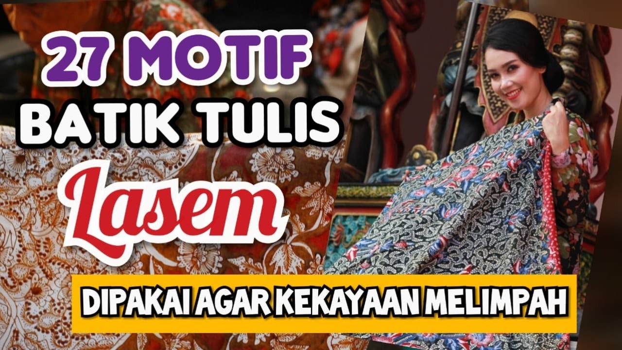 BATIK TULIS LASEM || 27 MOTIF BATIK TULIS LASEM || OEMAHBATIKLASEM ||