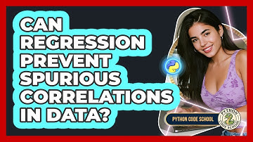 Can Regression Prevent Spurious Correlations In Data? - Python Code School