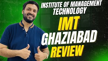 IMT Ghaziabad Review 2026 | Fees, Placements, Cut-offs, ROI (PGDM)