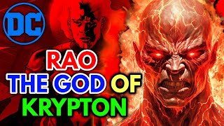 Rao Origins - The God Of Superman's People In Krypton Who Could Obliterate Any Planet As He Pleases