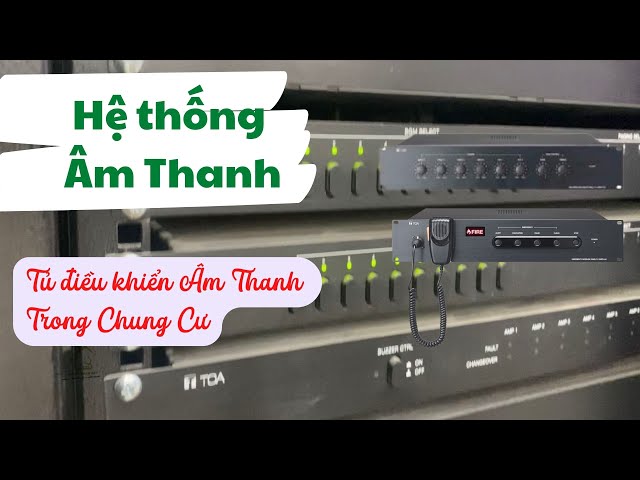 Tủ Điều Khiển Âm Thanh FV200 || Vận Hành Xanh