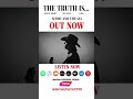 "The Truth Is" everywhere: jeremytorres.lnk.to/TheTruthIs