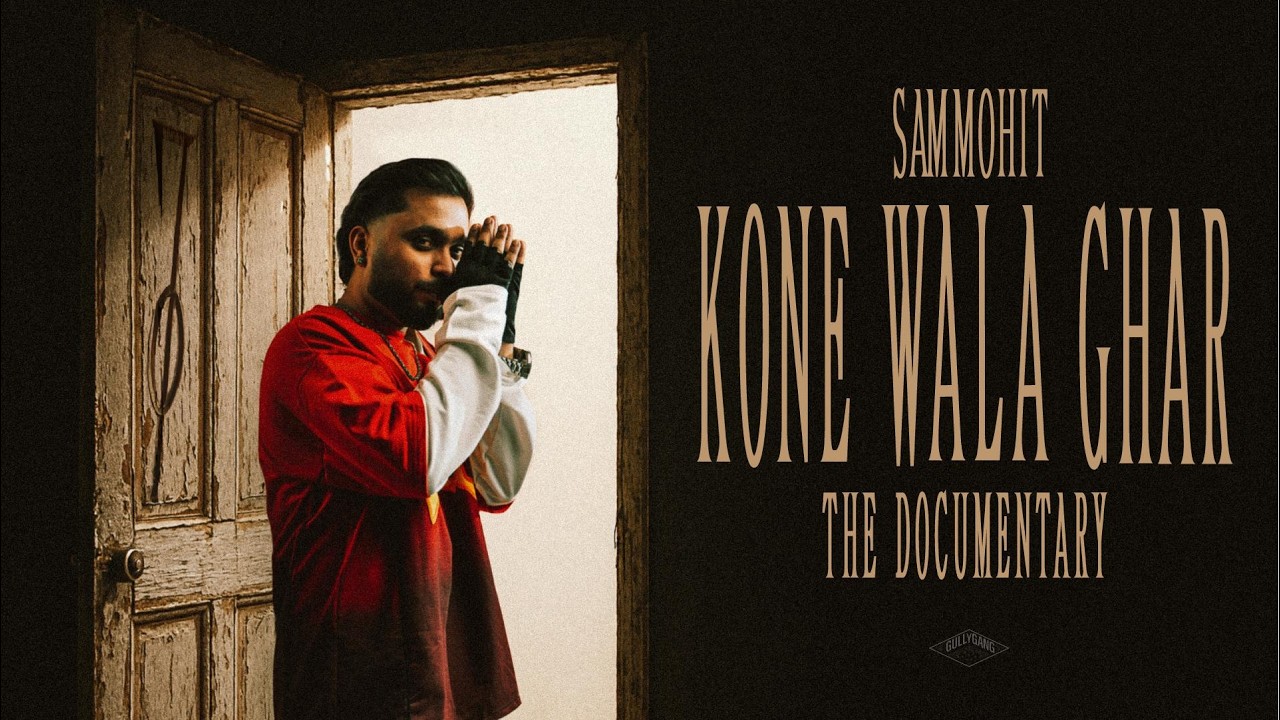 Kone Wala Ghar | The Sammohit Story | Official Documentary