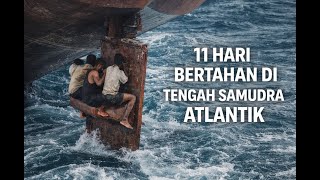 Download Lagu 11 Hari Bergantung pada Kemudi Kapal Tanker: Kisah Ketangguhan Manusia di Tengah Samudra Atlantik MP3