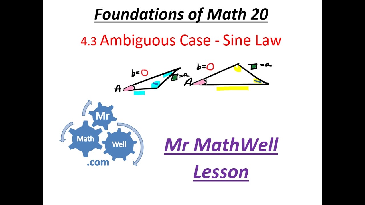 FM 20 4.3 Ambiguous Case Sine Law - MM Lesson - YouTube