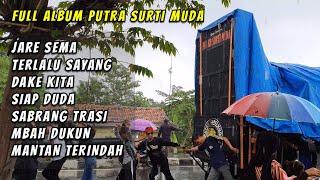 JARE SEMA Full album Putra surti muda terbaru ❗️Singa depok dangdut