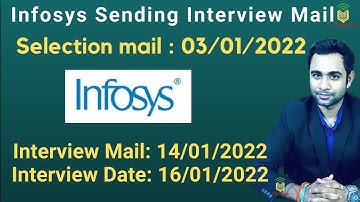 Infosys Sending Interview Mail | Selection Mail : 03/01/2022 | Interview Mail : 14/01/2020