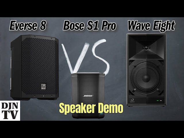 WAVE-EIGHT vs Everse 8 vs Bose S1 Pro Speaker Comparison