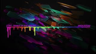 F-777 - Dance Of The Violins (High Pitch)