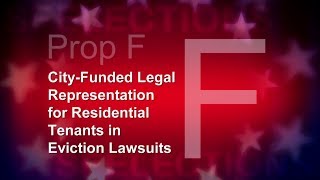 Proposition F: City Funded Legal Representation for Residential Tenants in Eviction Lawsuits