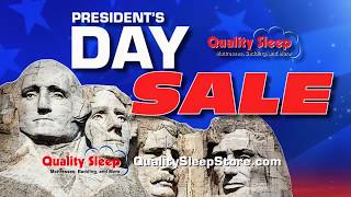 Quality Sleep Mattress Store Presidents Day Sale 2018