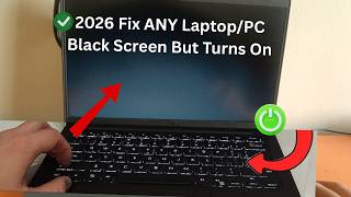 ✅2026 Fix ANY Laptop/PC Black Screen But Turns On | ✅Laptop ON but Display Black