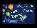 🚀🪐VIAJE ESPACIAL🚀MEDITACIÓN GUIADA🪐