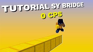 SY BRIDGE EPIC TUTORIAL 0 CPS ☠️🔥