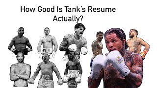 How Good Is Tank's Resume Actually?