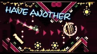 Geometry Dash - Have Another - Findexi & FruityZone