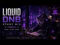 Night Owl Focus 🦉 | Liquid DnB Study 1 hour mix #5 #liquiddnb    #studymusic    #chilldnb