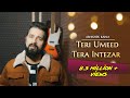 Teri Umeed Tera Intezar Unplugged Cover | Abhishek Raina | Deewana