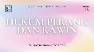 Download Lagu PL 13 Maret - Hukum Perang dan Kawin - Ulangan 20 (TB2)