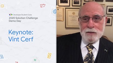Solution Challenge Demo Day 2020 Keynote with Vint Cerf