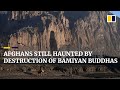 Afghans still reeling 20 years after taliban blew up bamiyan buddhas