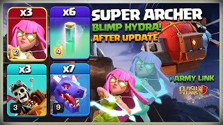 After Update! Most POWERFUL Th14 Super Archer Blimp Hydra Attack Strategy | Best Th14 Attack in coc