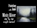 Misty River - Step by Step Acrylic Painting on Canvas