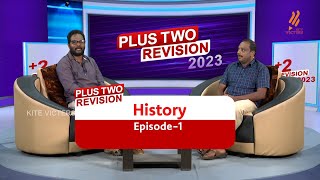 Plus two History | Revision 2023 | Kite Victers Ep - 01