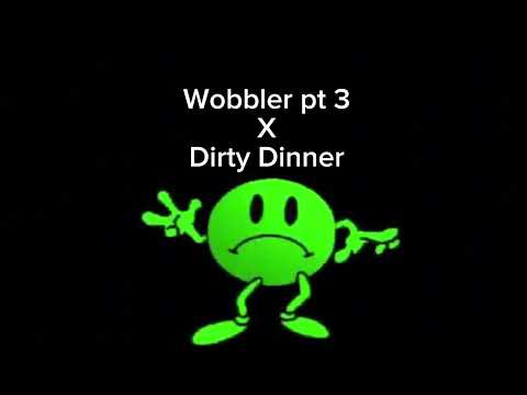 PXR1S - Wobbler pt 3 X Dirty Diner (mashup)