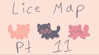 Lice MAP (Pt: 11) [OC animation] @munchy_munchken