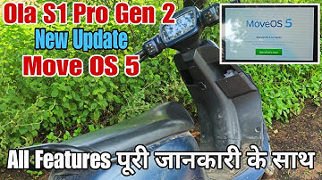 Ola S1 Pro Gen 2 New Move os 5 Update | Ola Move os 5