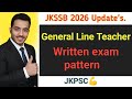Jkpsc General line teacher exam pattern | jkpsc teacher Vacancies #jkpsc #jkpscjobs #jkssb